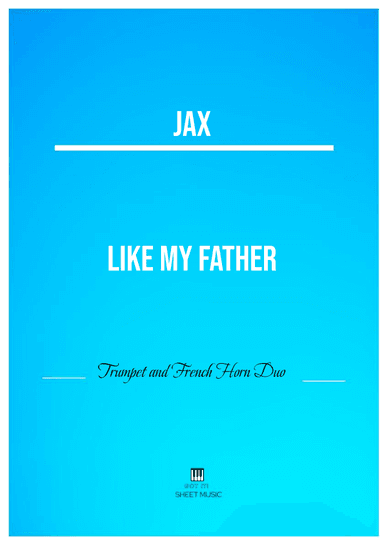 Like My Father (arr. ANDRE LAITANO)