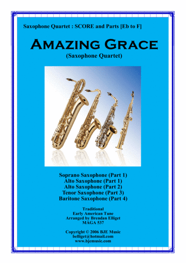 Amazing Grace - Saxophone Quartet Score annd Parts (arr. Brendan Elliget MAGA 537)