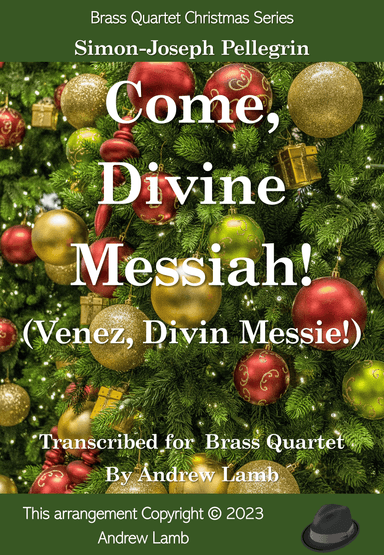 Come, Divine Messiah! (for Brass Quartet) (arr. Andrew Lamb)