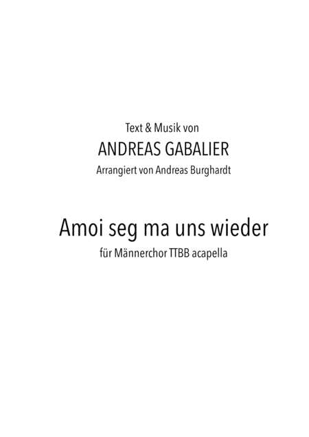 Amoi Seg' Ma Uns Wieder (arr. Andreas Burghardt)