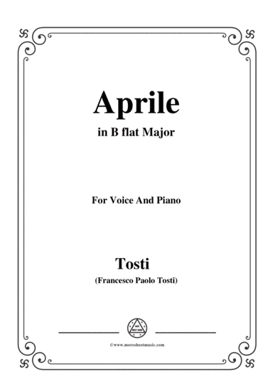 Tosti-Aprile in B flat Major,for Voice and Piano (arr. MSM)