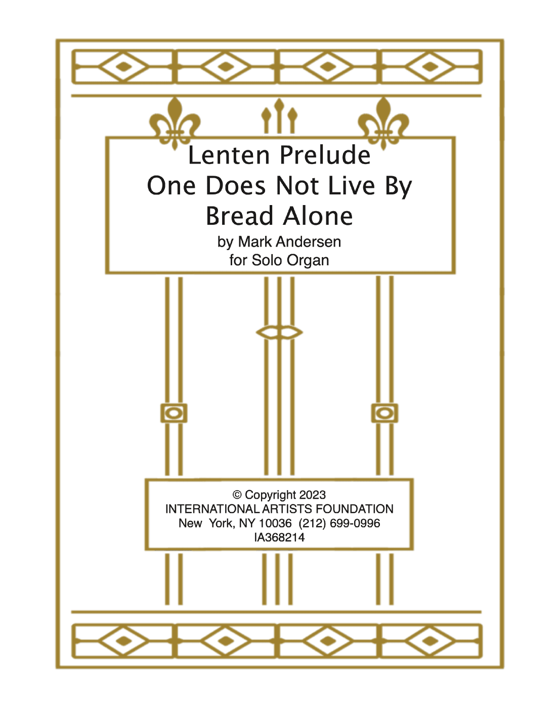 Lenten Prelude One Does Not Live By Bread Alone  by Mark Andersen