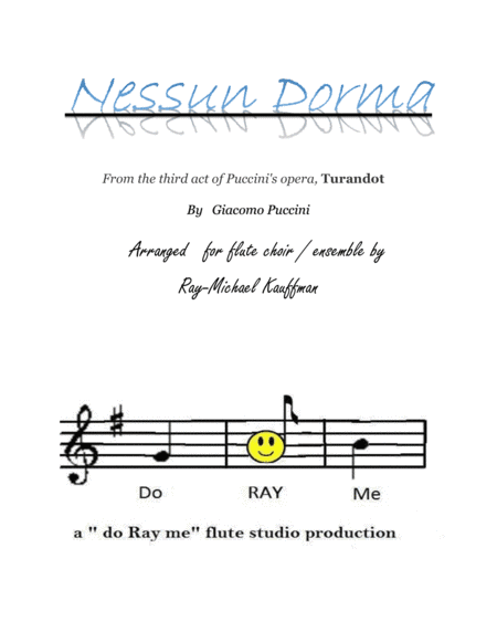 Nessun Dorma by Puccini for flute choir / flute ensemble (arr. Ray-Michael Kauffman - a "do Ray me" flute studio production)