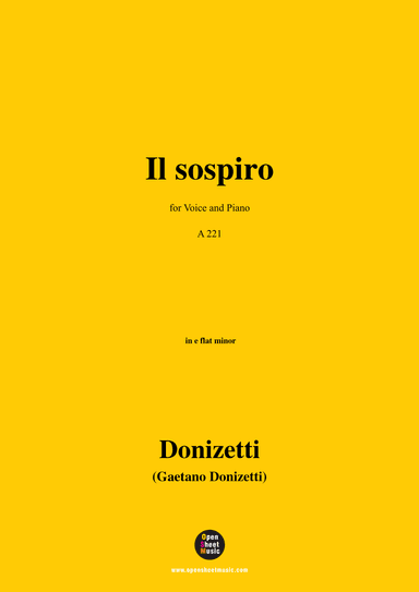 Donizetti-Il sospiro,in e flat minor,for Voice and Piano (arr. MSM)