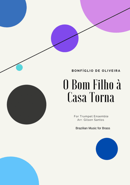 O Bom Filho à Casa Torna - Bonfíglio de Oliveira (arr. GILSON SANTOS)