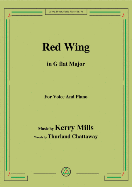 Kerry Mills-Red Wing,in G flat Major,for Voice&Piano (arr. MSM)