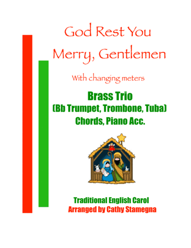 God Rest You Merry, Gentlemen - Brass Trio (Bb Trumpet, Trombone, Tuba) (Chords, Piano Acc.) (arr. Cathy Stamegna)