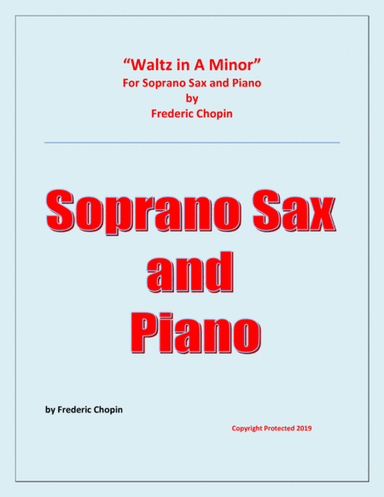 Waltz in A Minor (Chopin) -Soprano Saxophone and Piano (arr. Raymond Fenech)