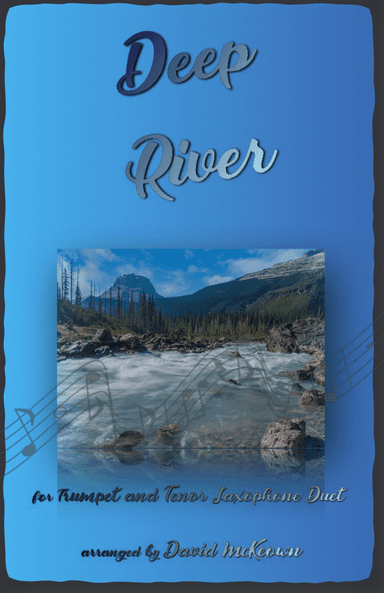 Deep River, Gospel Song for Trumpet and Tenor Saxophone Duet (arr. David McKeown)