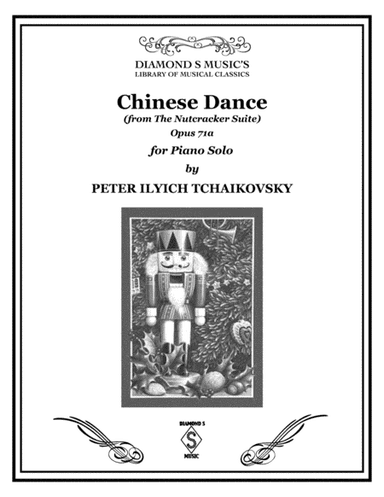 CHINESE DANCE from The Nutcracker Suite by Tchaikovsky for Piano Solo (arr. Diamond S Music)