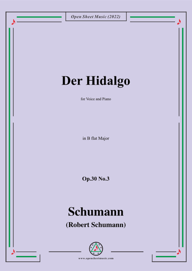 Schumann-Der Hidalgo,Op.30 No.3, in B flat Major (arr. OSM Press)