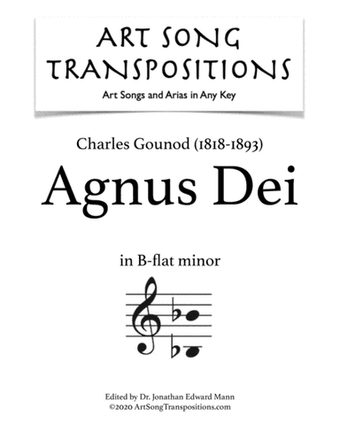GOUNOD: Agnus Dei (transposed to B-flat minor) (arr. ArtSongTranspositions.com)