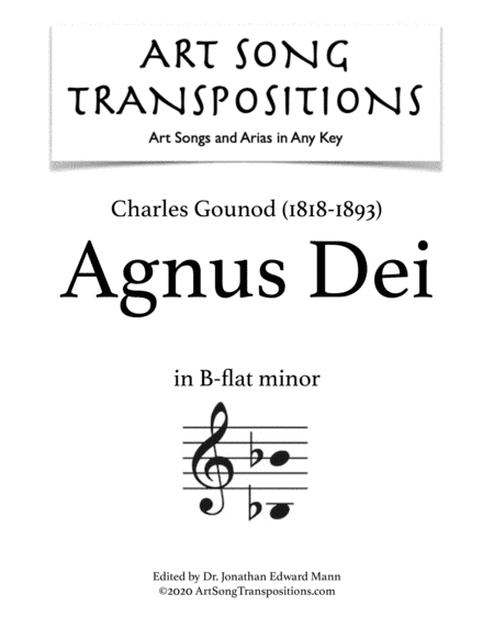 GOUNOD: Agnus Dei (transposed to B-flat minor) (arr. ArtSongTranspositions.com)