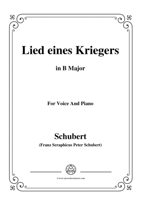 Schubert-Lied eines Kriegers,D.822,in B Major,for Voice and Piano (arr. MSM)