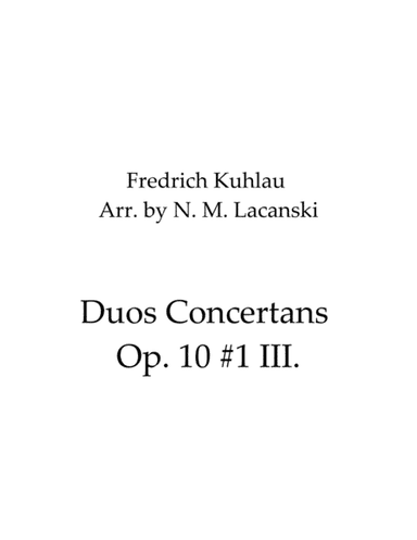Duos Concertans Op. 10 #1 Movement 3 (arr. Nick Lacanski)
