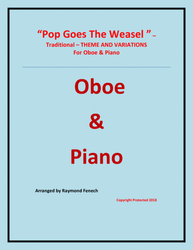 Pop Goes the Weasel - Theme and Variations For Oboe and Piano (arr. Raymond Fenech)