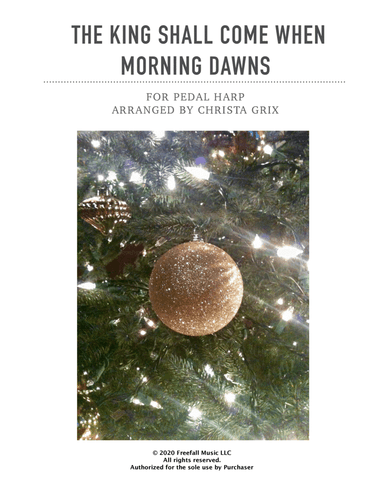 The King Shall Come When Morning Dawns (arr. Christa Grix)