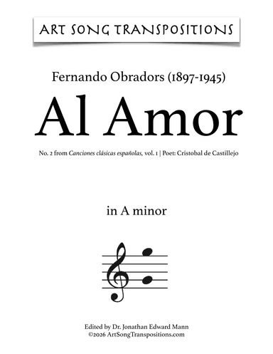 OBRADORS: Al Amor (transposed to A minor) (arr. ArtSongTranspositions.com)