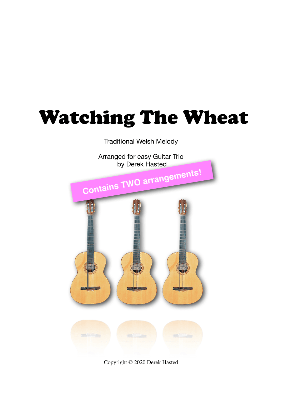 Watching The Wheat - 3 guitars (arr. Derek Hasted)
