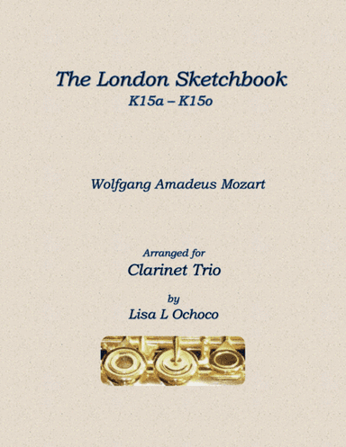 The London Sketchbook K15a - K15o for Clarinet Trio (arr. Lisa L Ochoco)