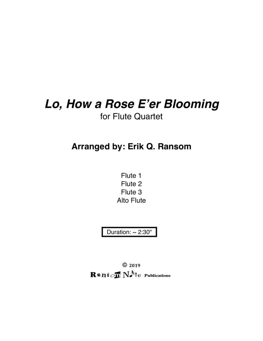 Lo, How a Rose E'er Blooming for Flute Quartet (arr. Erik Q. Ransom)