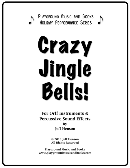 Crazy Jingle Bells (arr. Jeff Henson)