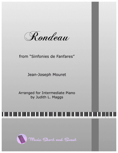 Mouret's Rondeau for intermediate piano (arr. Judith L. Maggs)