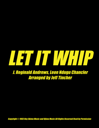 Let It Whip (arr. Jeff Tincher)