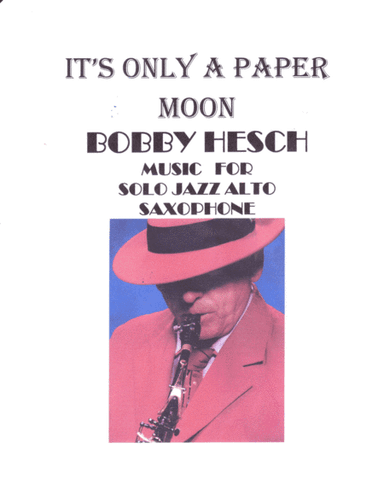 It's Only A Paper Moon (arr. Bobby Hesch)