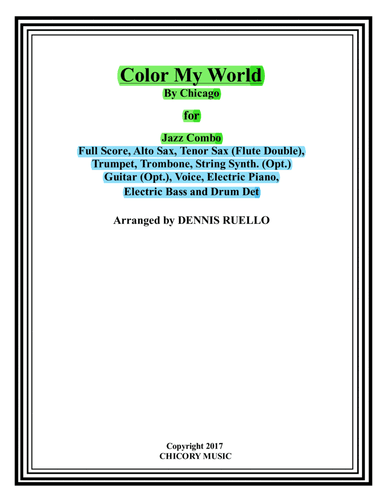 Colour My World (arr. Dennis Ruello)