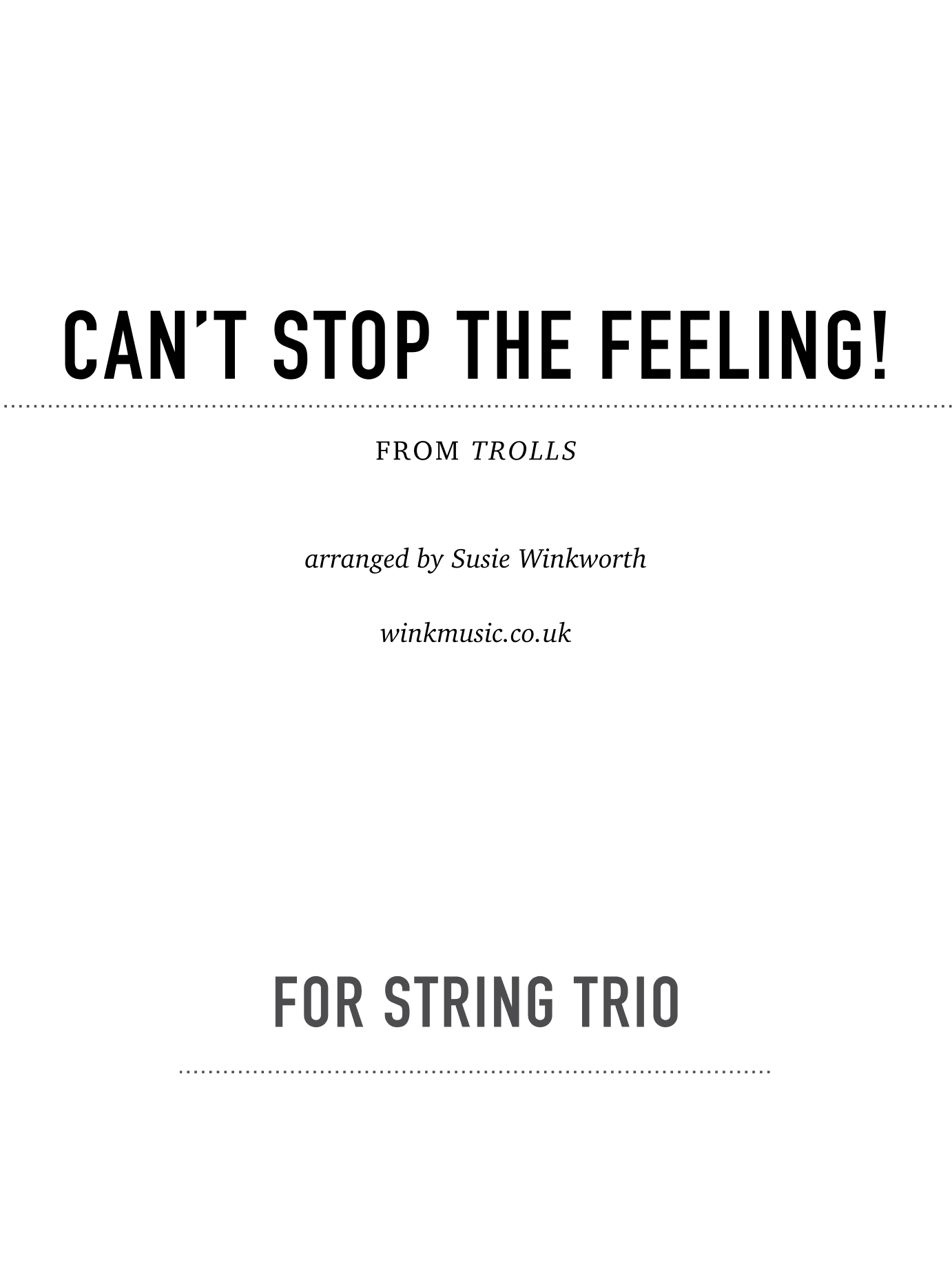 Can't Stop The Feeling! (arr. Susie Winkworth winkmusic.co.uk)