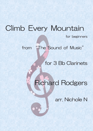 Climb Ev'ry Mountain (arr. Nichole N)