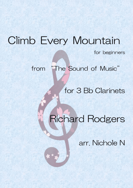 Climb Ev'ry Mountain (arr. Nichole N)