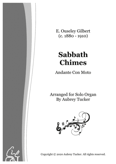 Organ: Sabbath Chimes (Andante Con Moto) - E. Ouseley Gilbert (arr. Aubrey Tucker)