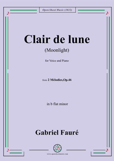 Fauré-Clair de lune(Moonlight),in b flat minor,Op.46 No.2 (arr. OSM Press)