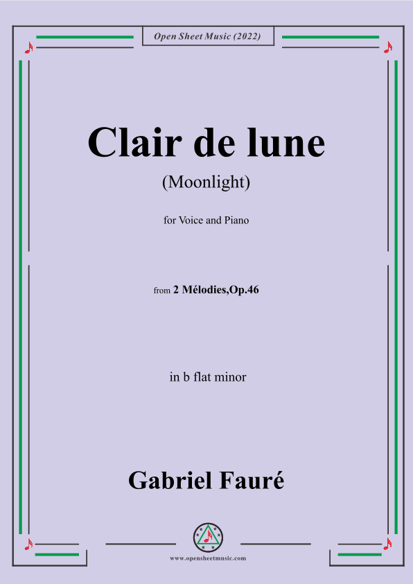Fauré-Clair de lune(Moonlight),in b flat minor,Op.46 No.2 (arr. OSM Press)
