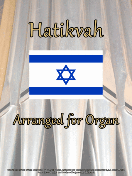 Hatikvah (National Anthem of Israel) Arranged for Organ (arr. Jonathan Selimovic (a.k.a. Jonny Music))