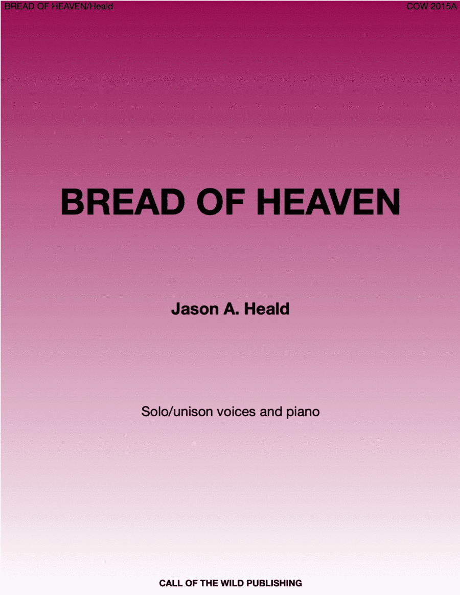"Bread of Heaven" for solo/unison voices