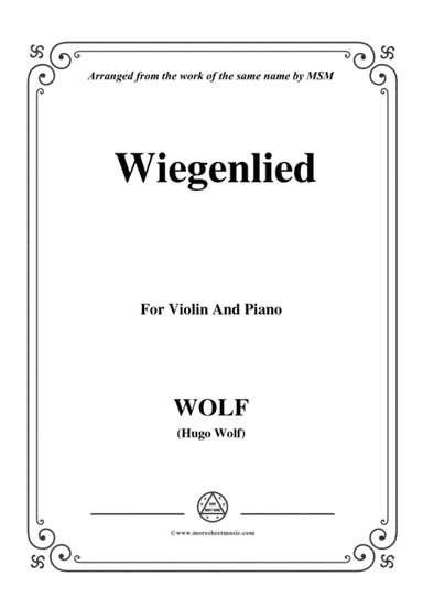 Wolf-Wiegenlied, for Violin and Piano (arr. MSM)