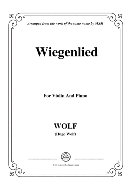 Wolf-Wiegenlied, for Violin and Piano (arr. MSM)