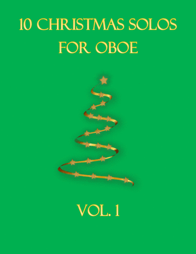 10 Christmas Solos For Oboe Vol. 1 (arr. B C Dockery)