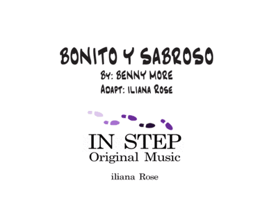 Bonito Y Sabroso (arr. iliana Rose)