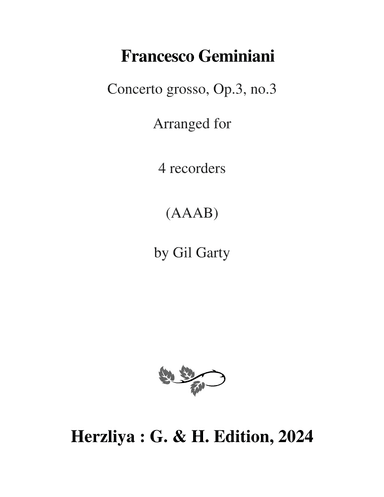 Concerto grosso Op.3, no.3 (arrangement for 4 recorders) (arr. Gil Garty)