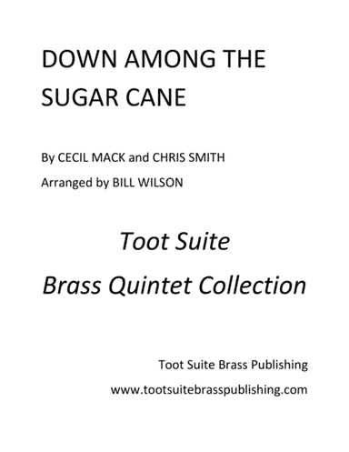 Down Among the Sugar Cane (arr. Bill Wilson)