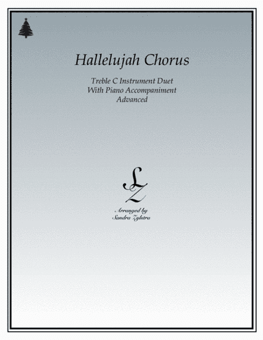 Hallelujah Chorus (treble C instrument duet) (arr. sandra dee zylstra)