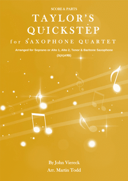 Taylor's Quickstep for Saxophone Quartet (S(A)ATB) (arr. Martin Todd)