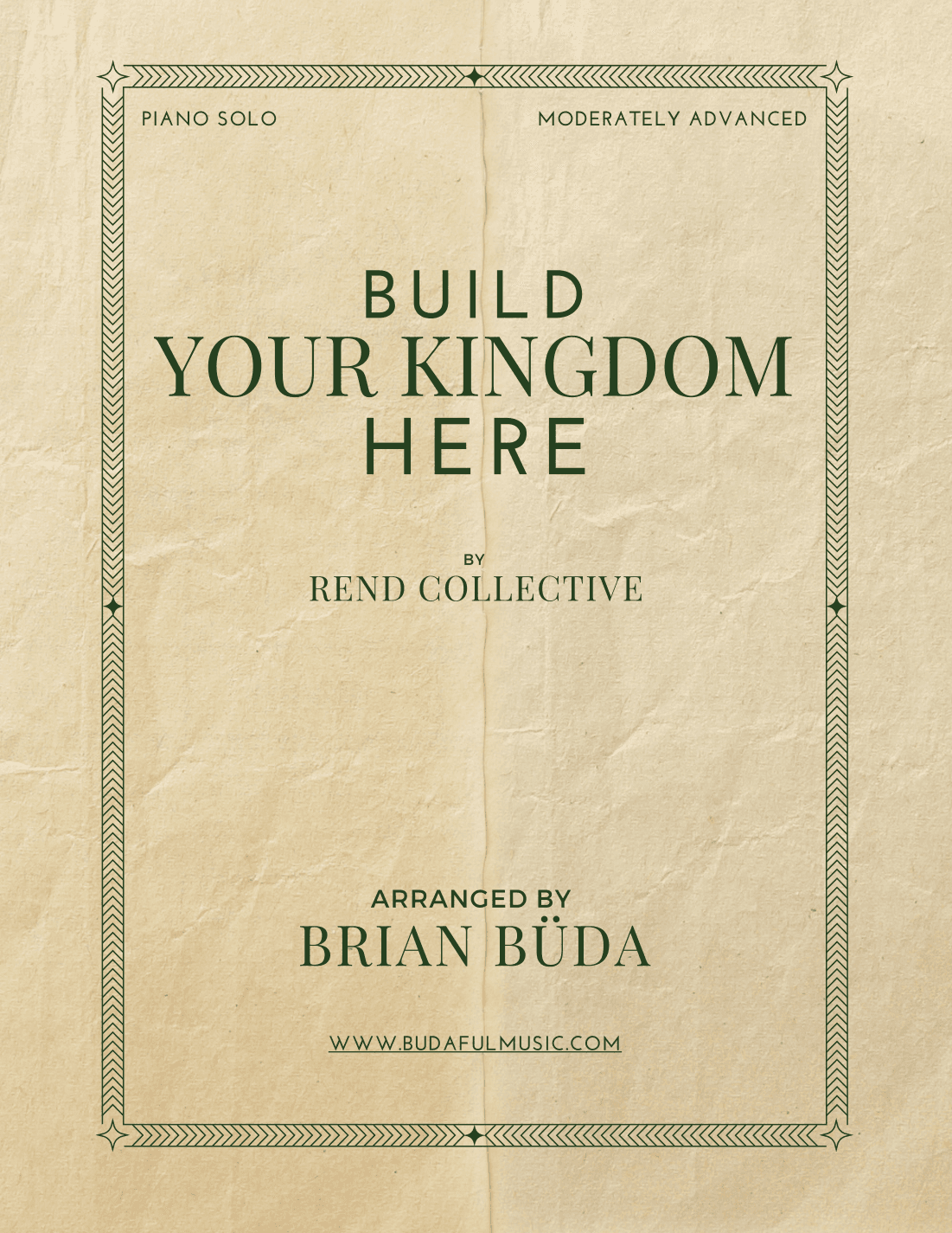 Build Your Kingdom Here (arr. Brian Buda)