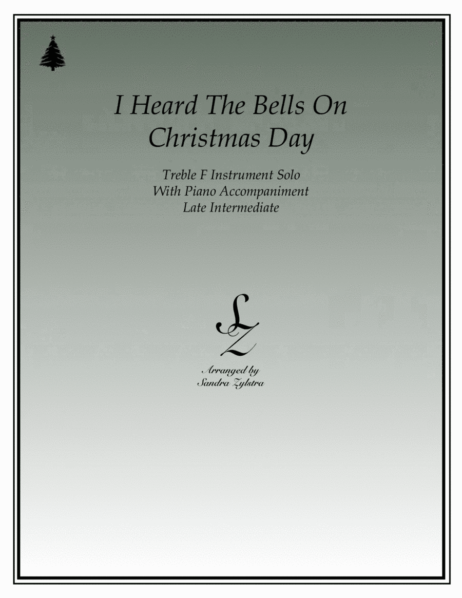 I Heard The Bells On Christmas Day (arr. Sandra Zylstra)