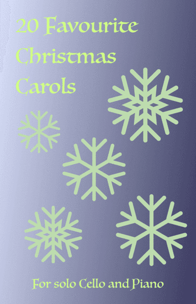 20 Favourite Christmas Carols for solo Cello and Piano (arr. David McKeown)