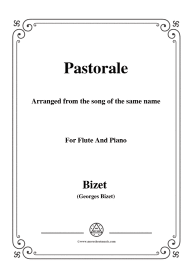 Bizet-Pastorale,for Flute and Piano (arr. MSM)